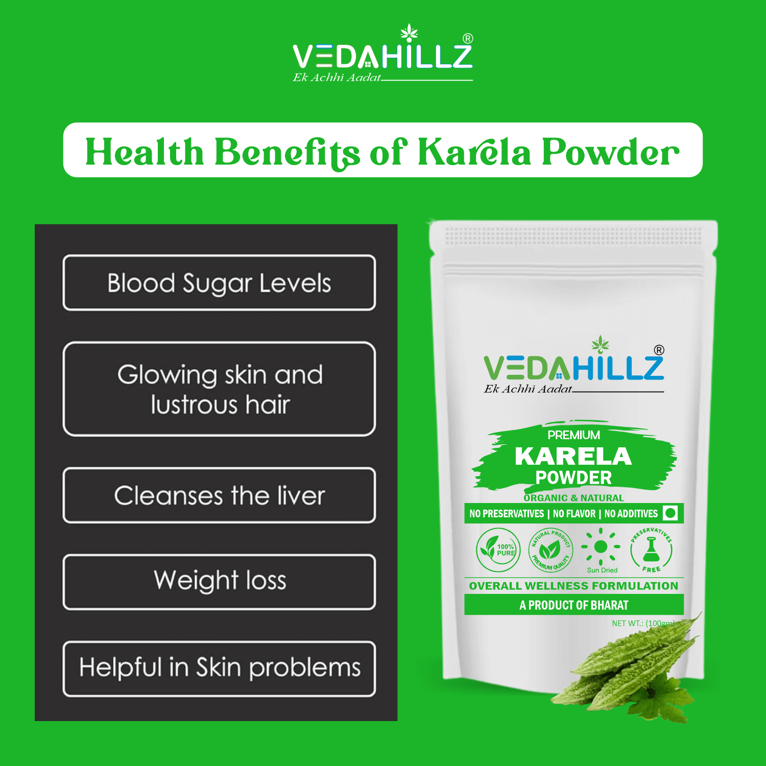 Vedahillz Premium Karela Powder Made from Sun-Dried Natural Karela Fruits